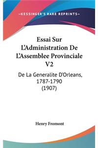 Essai Sur L'Administration De L'Assemblee Provinciale V2