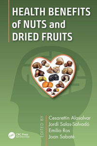 Health Benefits of Nuts and Dried Fruits