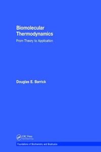 Biomolecular Thermodynamics