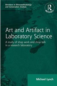 Routledge Revivals: Art and Artifact in Laboratory Science (1985)