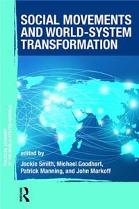 Social Movements and World-System Transformation