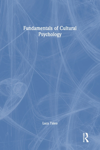 Fundamentals of Cultural Psychology