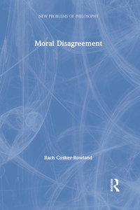 Moral Disagreement