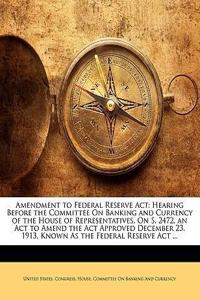 Amendment to Federal Reserve ACT
