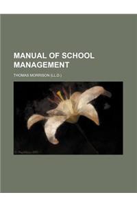Manual of School Management