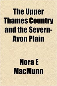 The Upper Thames Country and the Severn-Avon Plain