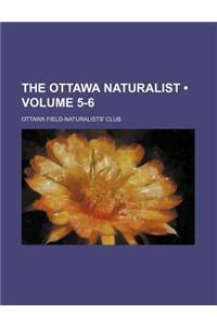 The Ottawa Naturalist (Volume 5-6)