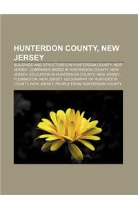 Hunterdon County, New Jersey: Buildings and Structures in Hunterdon County, New Jersey, Companies Based in Hunterdon County, New Jersey