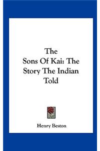 The Sons Of Kai