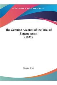 The Genuine Account of the Trial of Eugene Aram (1832)