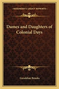 Dames and Daughters of Colonial Days