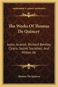 Works of Thomas de Quincey