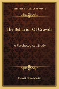 Behavior of Crowds