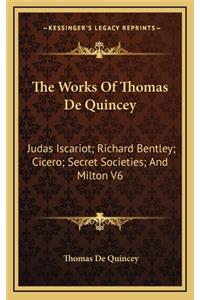 The Works of Thomas de Quincey