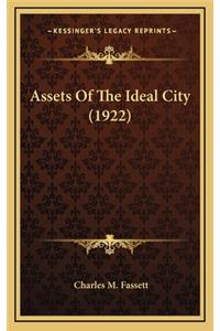 Assets of the Ideal City (1922)