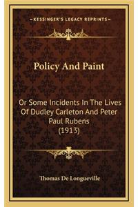 Policy and Paint