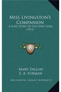 Miss Livingston's Companion
