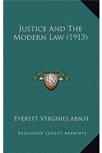 Justice and the Modern Law (1913)