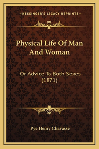 Physical Life Of Man And Woman