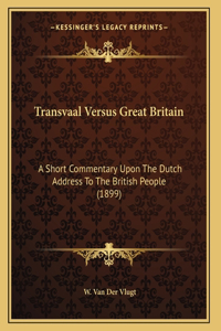 Transvaal Versus Great Britain