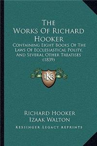 The Works Of Richard Hooker