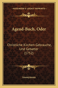 Agend-Buch, Oder