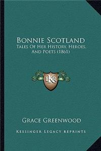 Bonnie Scotland