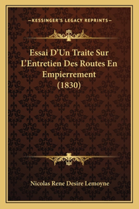 Essai D'Un Traite Sur L'Entretien Des Routes En Empierrement (1830)
