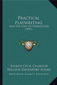 Practical Playwriting