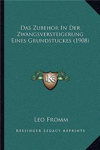 Zubehor In Der Zwangsversteigerung Eines Grundstuckes (1908)