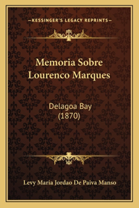 Memoria Sobre Lourenco Marques