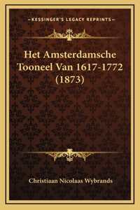 Het Amsterdamsche Tooneel Van 1617-1772 (1873)