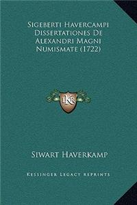 Sigeberti Havercampi Dissertationes De Alexandri Magni Numismate (1722)