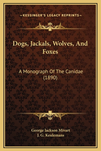 Dogs, Jackals, Wolves, And Foxes