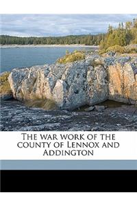 The War Work of the County of Lennox and Addington