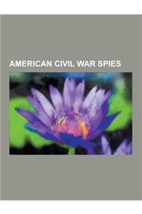American Civil War Spies