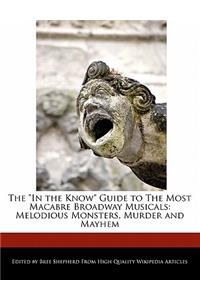 The in the Know Guide to the Most Macabre Broadway Musicals