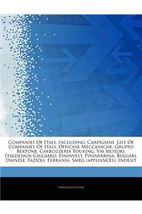 Articles on Companies of Italy, Including: Carpigiani, List of Companies of Italy, Officine Meccaniche, Gruppo Bertone, Carrozzeria Touring, VM Motori