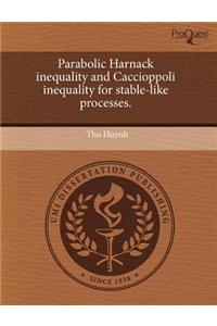 Parabolic Harnack Inequality and Caccioppoli Inequality for Stable-Like Processes
