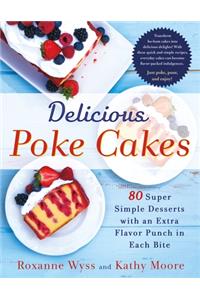 Delicious Poke Cakes