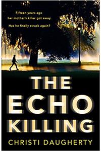 The Echo Killing