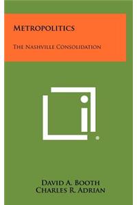 Metropolitics: The Nashville Consolidation