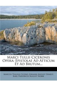 Marci Tullii Ciceronis Opera