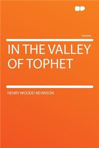 In the Valley of Tophet