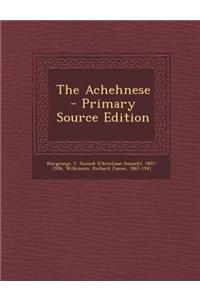 The Achehnese - Primary Source Edition