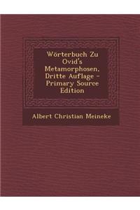 Worterbuch Zu Ovid's Metamorphosen, Dritte Auflage