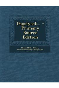 Dagslyset... - Primary Source Edition