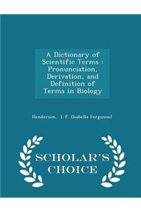 A Dictionary of Scientific Terms