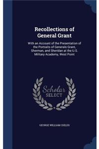 Recollections of General Grant