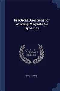 Practical Directions for Winding Magnets for Dynamos